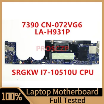 CN-072VG6 072VG6 72VG6 Для Dell XPS 7390 Материнская плата ноутбука С процессором SRGKW I7-10510U LA-H931P 100% Полностью Протестирована, работает хорошо