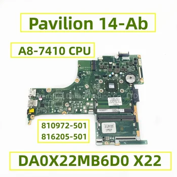 DA0X22MB6D0 Для Материнской платы ноутбука HP Pavilion серии 14-Ab с процессором AMD A8-7410 810972-001 810972-501 816205-501 AM7410