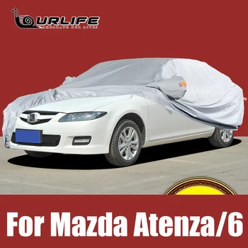Полные Автомобильные Чехлы Для Mazda Atenza 6 Six Outdoor Protection Снегозащитный Солнцезащитный Козырек Пылезащитные Водонепроницаемые Аксессуары Из Ткани Оксфорд